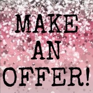 I love offers! Make one...